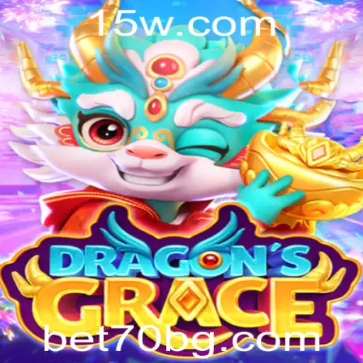 DragonsGrace e o Mundo de Apostas online com Bet70